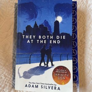 They both die at the end by Adam Silvera